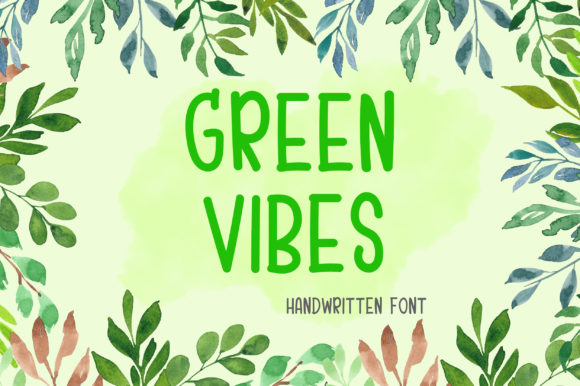Green Vibes Font Review for Real Projects