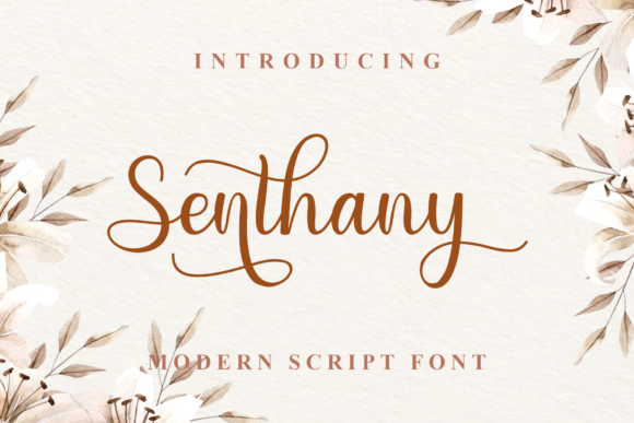 Senthany: A Romantic Font for Editorial Elegance